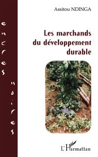 Les marchands du développement durable