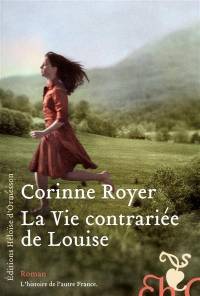 La vie contrariée de Louise