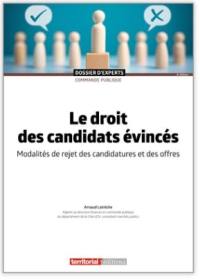 Le droit des candidats évincés : modalités de rejet des candidatures et des offres