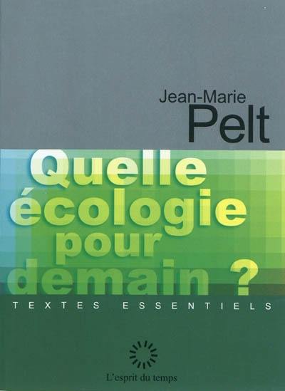 Quelle écologie pour demain ?