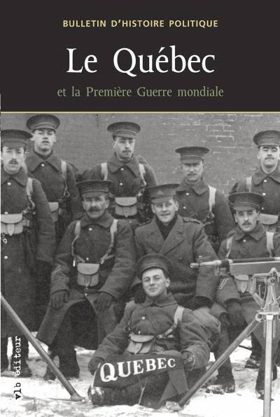 Le Québec et la Première Guerre mondiale, 1914-1918