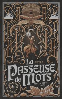 La passeuse de mots. Vol. 4. Les larmes du saule