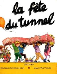 La Fête du tunnel