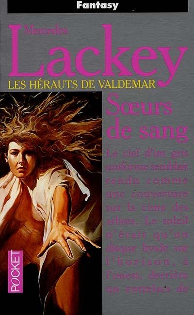 Les hérauts de Valdemar. Vol. 1. Soeurs de sang