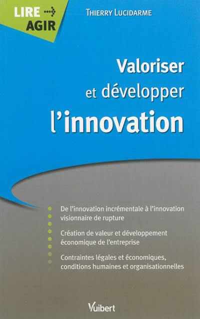 Valoriser et développer l'innovation