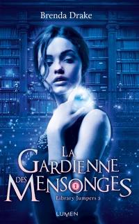 Library jumpers. Vol. 2. La gardienne des mensonges