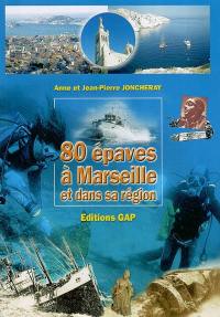 80 épaves à Marseille et dans sa région