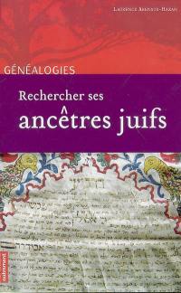 Rechercher ses ancêtres juifs