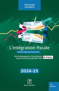 L'intégration fiscale : 2024-2025