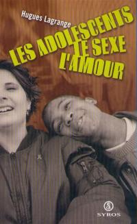 Les jeunes, le sexe et l'amour