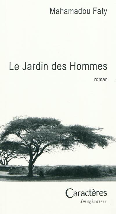 Le jardin des hommes