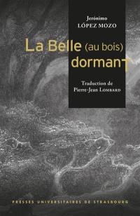 La belle (au bois) dormant. La bella durmiente