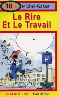 Le rire et le travail