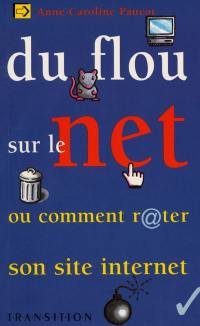 Du flou sur le Net ou Comment rater son site internet