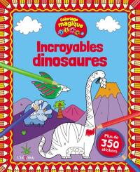 Incroyables dinosaures