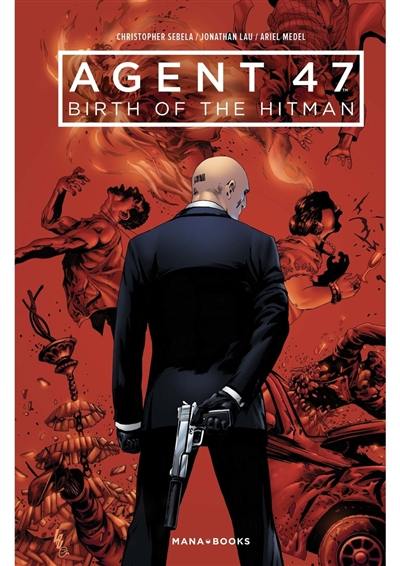 Agent 47 : birth of the Hitman