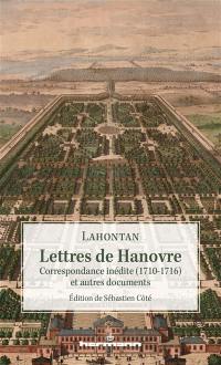 Lettres de Hanovre : correspondance inédite (1710-1716) et autres documents