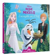 Histoires d'Arendelle, la reine des neiges II. Vol. 16. L'incroyable ami d'Olaf