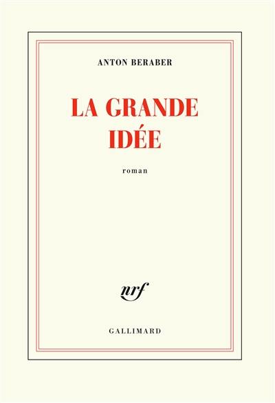 La grande idée