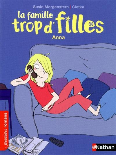 La famille trop d'filles. Anna