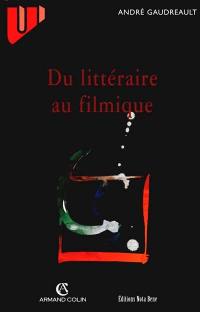 Du littéraire au filmique