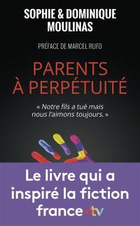 Parents à perpétuité