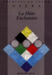 La Flûte enchantée