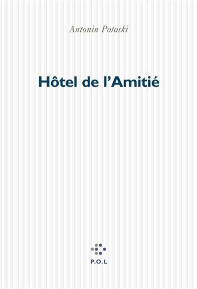 Hôtel de l'amitié