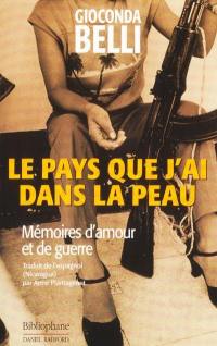 Le pays que j'ai dans la peau : mémoire d'amour et de guerre