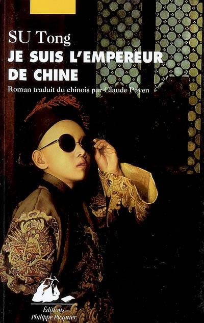 Je suis l'empereur de Chine