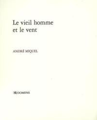 Le vieil homme et le vent