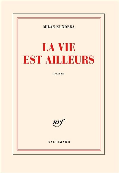 La vie est ailleurs