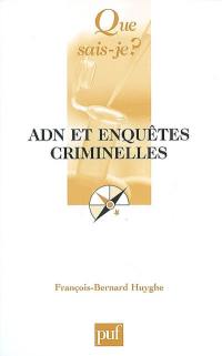 ADN et enquêtes criminelles