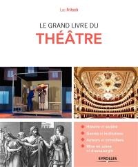 Le grand livre du théâtre