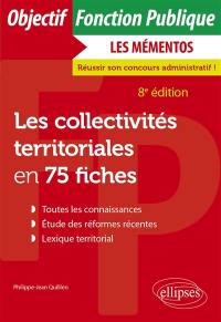 Les collectivités territoriales en 75 fiches