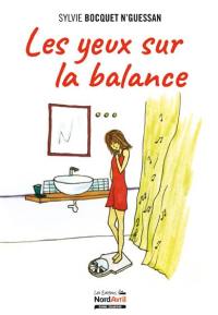 Les yeux sur la balance