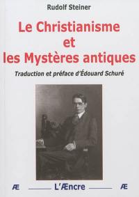 Le christianisme et les mystères antiques