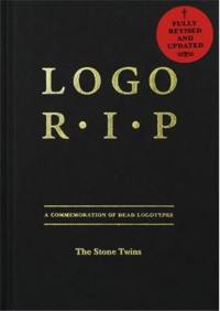 Logo RIP : A Commemoration of Dead Logotypes