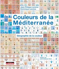 Couleurs de la Méditerranée : géographie de la couleur