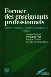 Former des enseignants professionnels : quelles stratégies ? quelles compétences ?