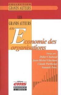 Les grands auteurs en économie des organisations