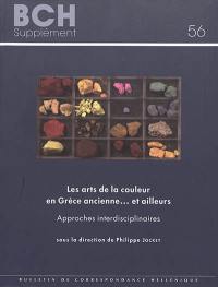 Les arts de la couleur en Grèce ancienne... et ailleurs : approches interdisciplinaires