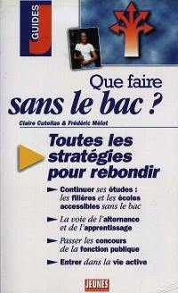 Que faire sans le bac ?