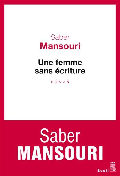 Une femme sans écriture