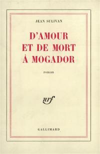 D'amour et de mort à Mogador