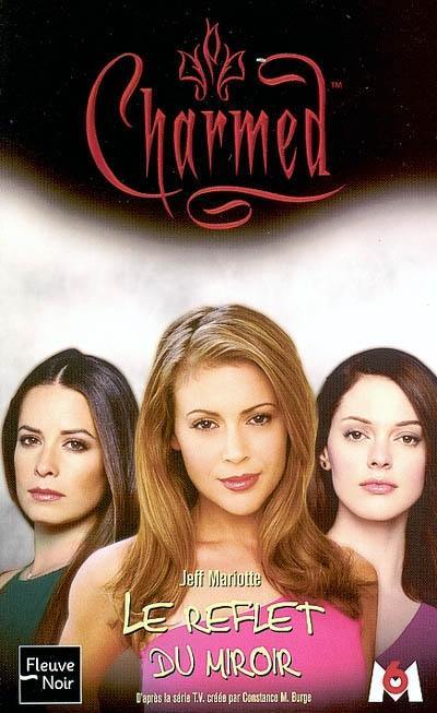 Charmed. Vol. 19. Le reflet du miroir