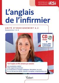 L'anglais de l'infirmier : unité d'enseignement 6.2 : semestres 1 à 6