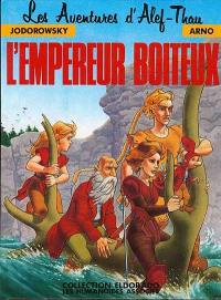 Les aventures d'Alef-Thau. Vol. 5. L'empereur boiteux