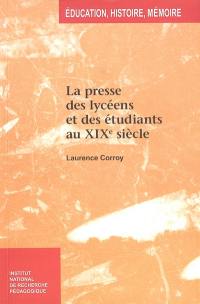 La presse des lycéens et des étudiants au XIXe siècle : l'émergence d'une presse spécifique