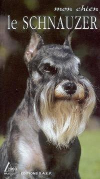 Le schnauzer : une race, trois gabarits : un chien ami des enfants